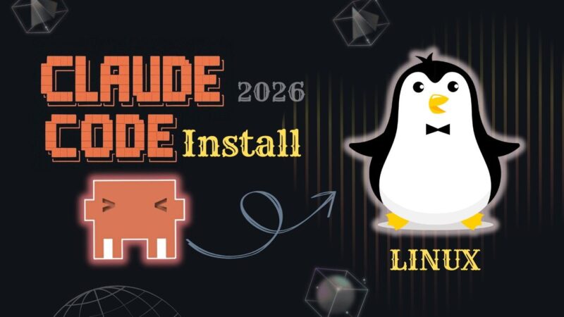 How to Install Claude Code in Linux: Step-by-Step Guide